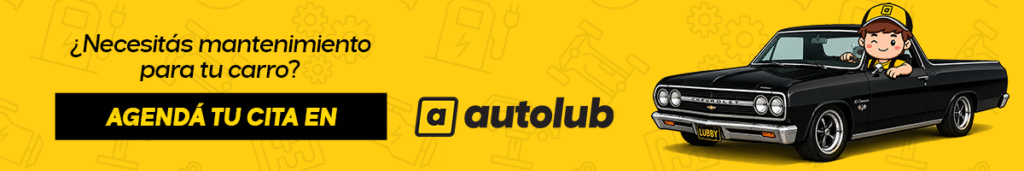 Banner de Autolub: ¿Necesitás mantenimiento para tu carro? Agendá tu cita aquí.